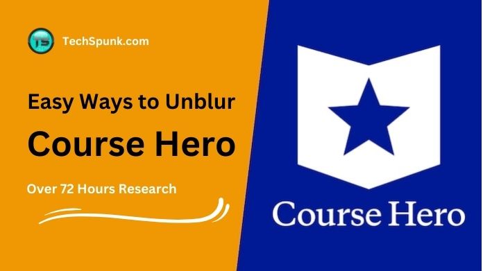 6 Easy Ways To Unblur Course Hero In 2024 {BEST OPTIONS}