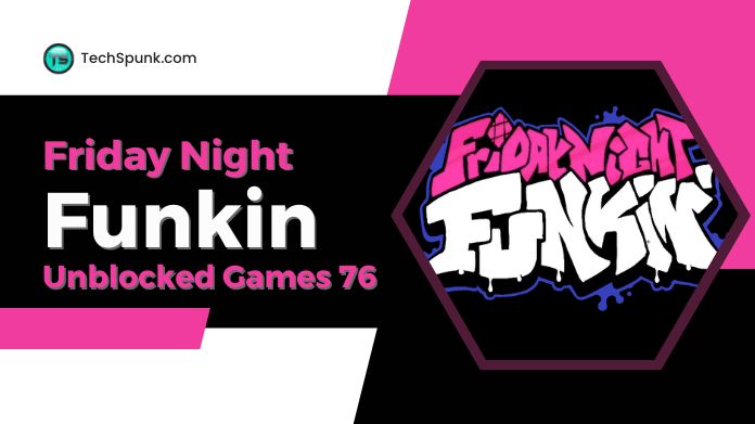 friday night funkin unblocked games 76
