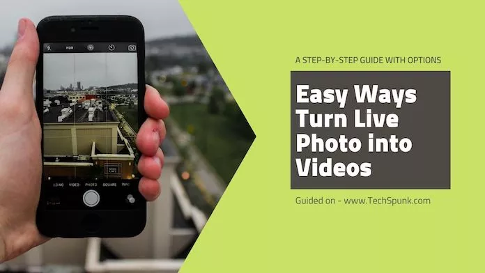 turn live photo to videos