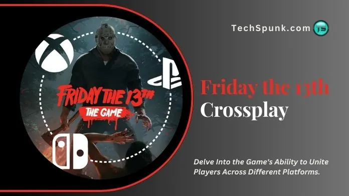 is friday the 13th crossplay