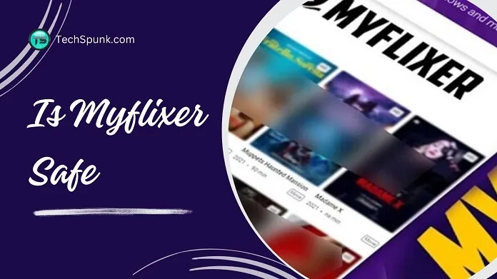 myflixer safe