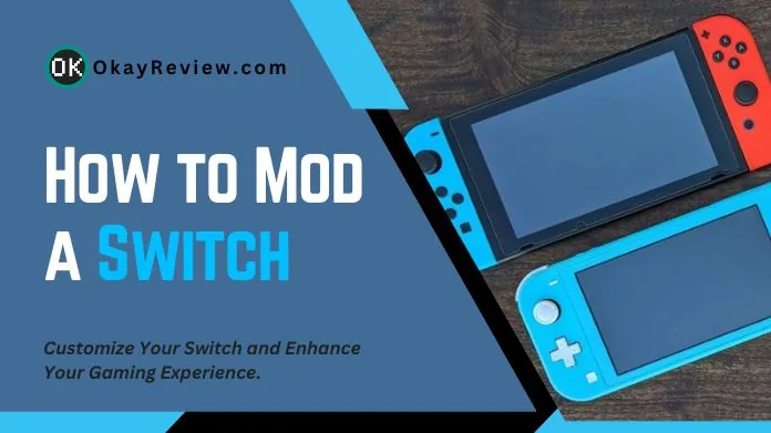 how to mod a switch