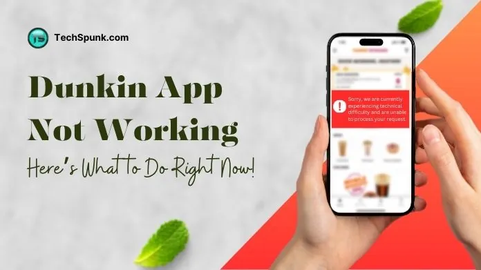 dunkin app not working