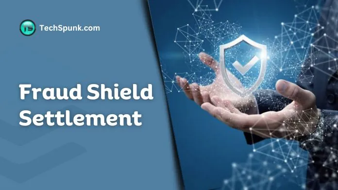 is fraud shield settlement legit