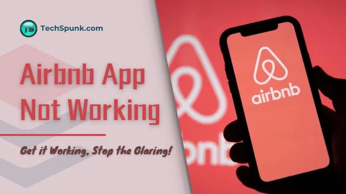 airbnb app not working