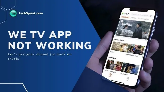 we tv app not working