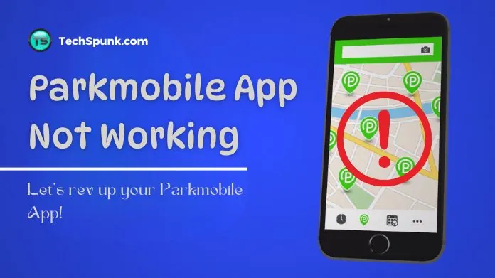 parkmobile app not working