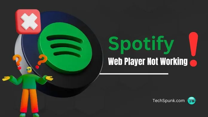 spotify web player not working